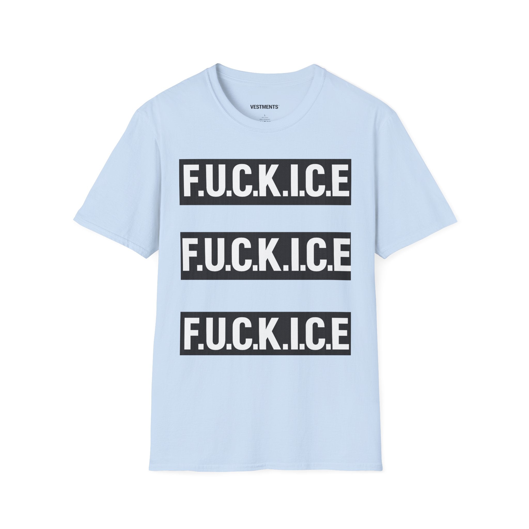 Vestments F.U.C.K I.C.E. X3 T- Limited Edition